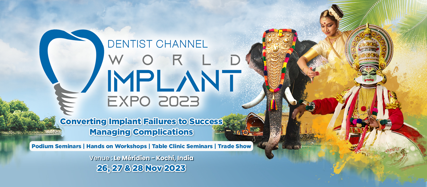 World Implant Expo 2023 Dental Implant Conference - Dental Times